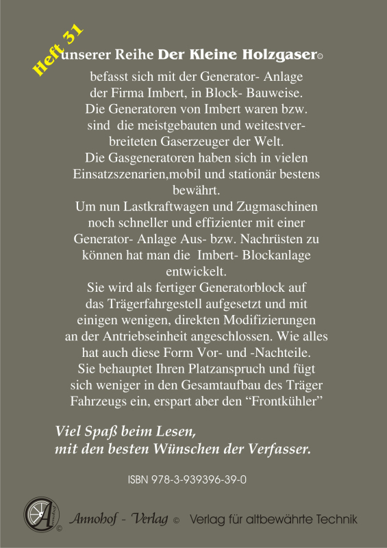 Die Imbert Holzgas Pyrolyse-Generator- Block- Anlage Technische Grundlagen, Einbau & Bedienung & Bauteile - Heft 31